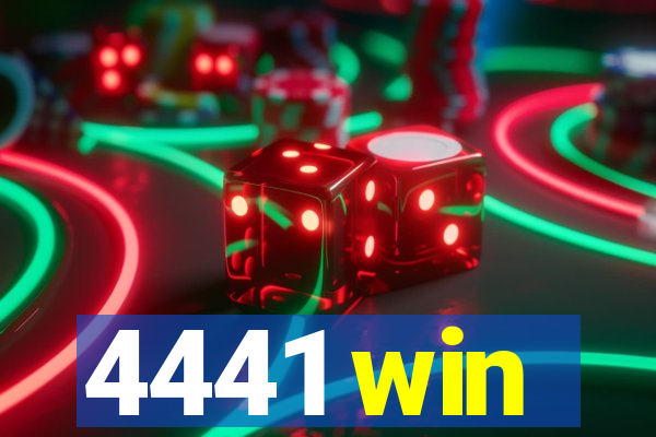 4441 win